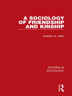 cover image of A Sociology of Friendship and Kinship